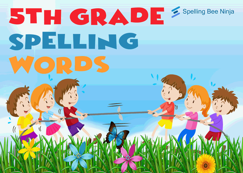 5th Grade Spelling bee Words